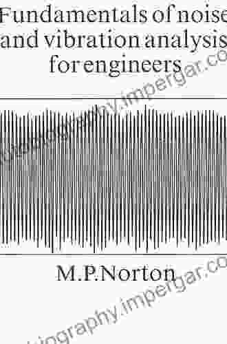 Fundamentals Of Noise And Vibration