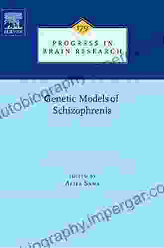 Genetic Models Of Schizophrenia (ISSN 179)