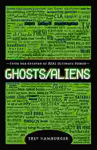 Ghosts Aliens Trey Hamburger