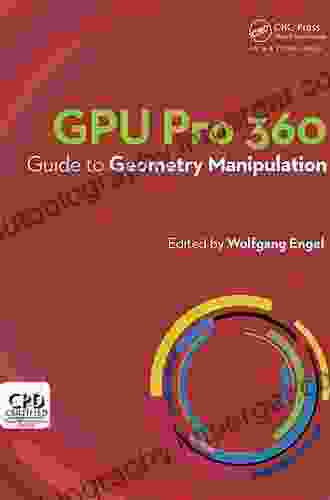 GPU Pro 360 Guide To Geometry Manipulation