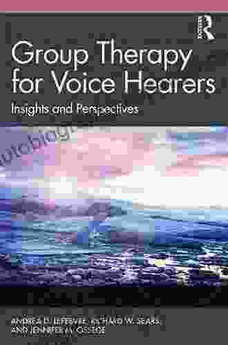 Group Therapy For Voice Hearers: Insights And Perspectives