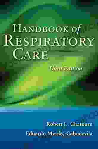 Handbook Of Respiratory Care Robert L Chatburn