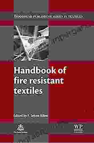 Handbook Of Fire Resistant Textiles (Woodhead Publishing In Textiles 140)