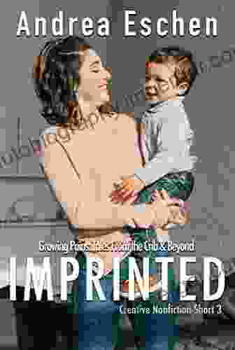 Imprinted: From the Crib and Beyond (Growing Pains 3)