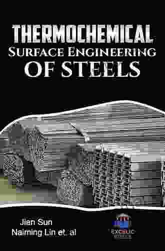 Thermochemical Surface Engineering of Steels: Improving Materials Performance (Woodhead Publishing in Metals and Surface Engineering 62)