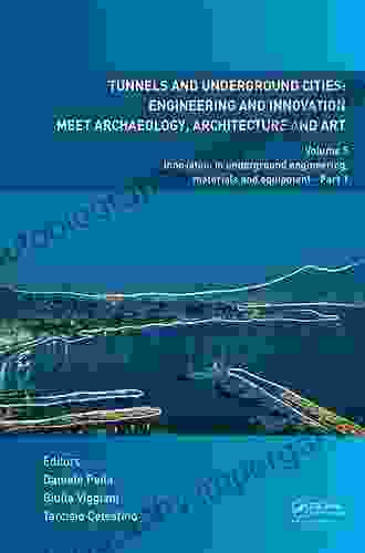 Tunnels And Underground Cities: Engineering And Innovation Meet Archaeology Architecture And Art: Volume 6: Innovation In Underground Engineering Materials And Equipment Part 2