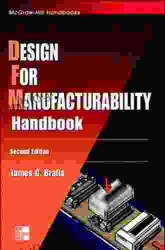 Design For Manufacturability Handbook (McGraw Hill Handbooks)