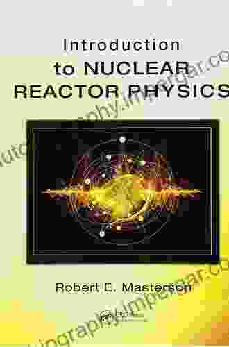 Introduction To Nuclear Reactor Physics (500 Tips)