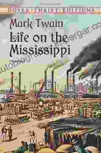 Life On The Mississippi (Dover Thrift Editions: Biography/Autobiography)