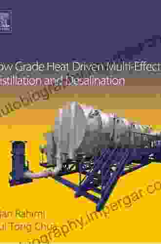 Low Grade Heat Driven Multi Effect Distillation and Desalination