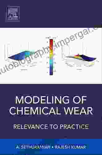 Modeling Of Chemical Wear: Relevance To Practice