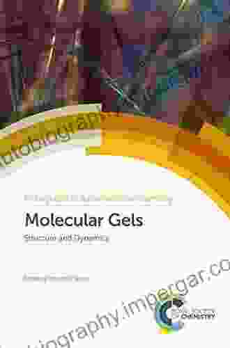 Molecular Gels: Structure And Dynamics (ISSN 25)