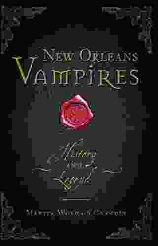 New Orleans Vampires: History And Legend (Haunted America)