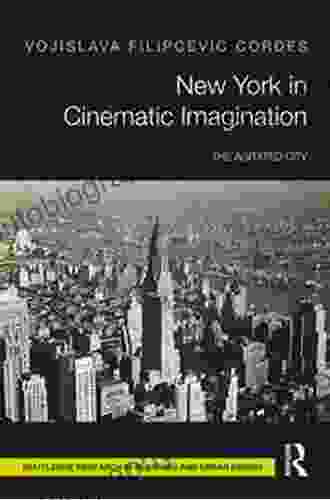 New York In Cinematic Imagination: The Agitated City