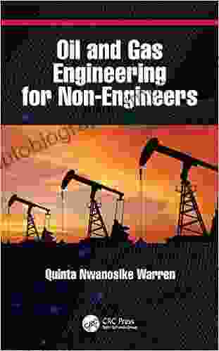 Oil and Gas Engineering for Non Engineers