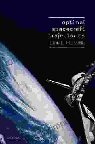 Optimal Spacecraft Trajectories John E Prussing