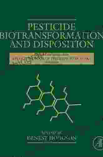 Pesticide Biotransformation And Disposition