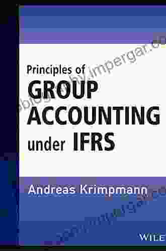 Principles of Group Accounting under IFRS (Wiley Regulatory Reporting)