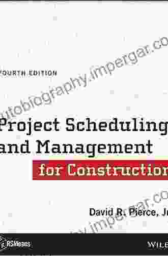 Project Scheduling And Management For Construction (RSMeans 89)