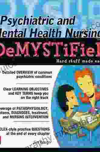 Psychiatric And Mental Health Nursing Demystified