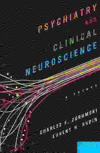 Psychiatry and Clinical Neuroscience: A Primer