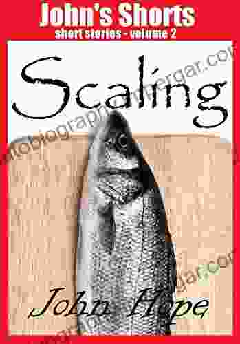 Scaling (John S Shorts 2) John Hope