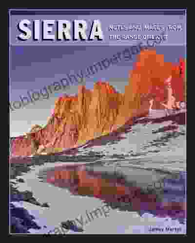 Sierra: Notes Images from the Range of Light