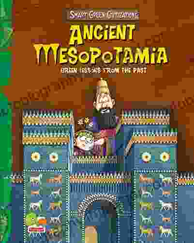 Smart Green Civilizations: Ancient Mesopotamia