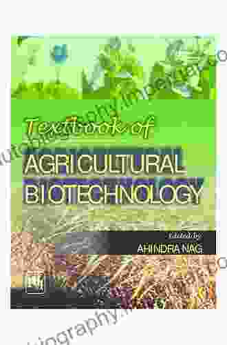 Textbook Of AGRICULTURAL BIOTECHNOLOGY