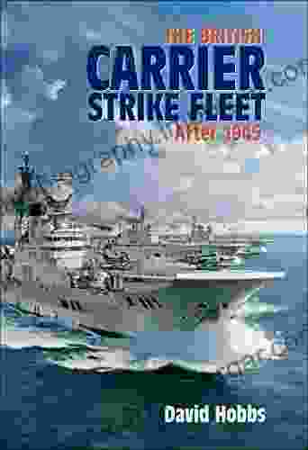 The British Carrier Strike Fleet After 1945