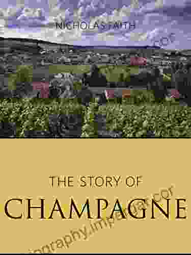 The story of champagne (The Classic Wine Library)