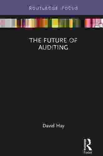 The Future of Auditing (Routledge Focus on Accounting and Auditing)