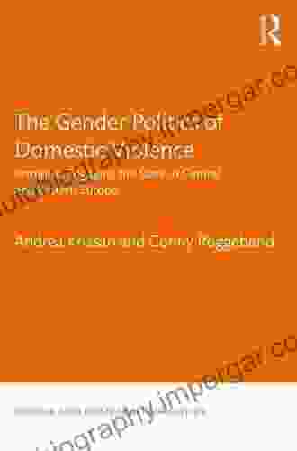 The Gender Politics Of Domestic Violence: Feminists Engaging The State In Central And Eastern Europe (Gender And Comparative Politics 3)