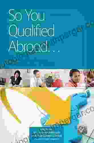 So You Qualified Abroad: The Handbook For Overseas Medical Graduates In GP Training