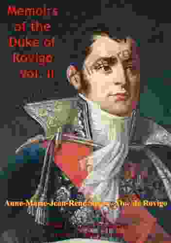 The Memoirs Of Duke Of Rovigo Vol II