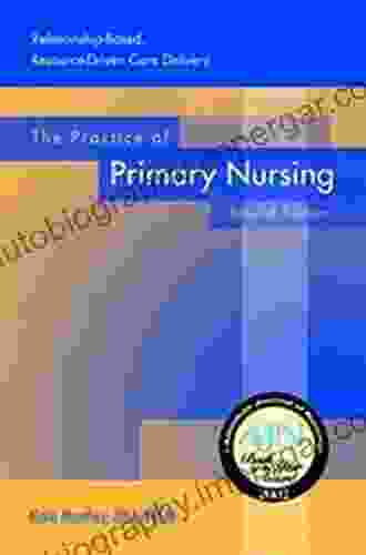 The Practice Of Primary Nursing