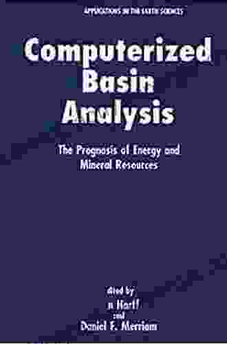 Computerized Basin Analysis: The Prognosis Of Energy And Mineral Resources (Computer Applications In The Earth Sciences)