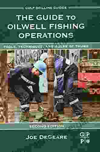 The Guide To Oilwell Fishing Operations: Tools Techniques And Rules Of Thumb (Gulf Drilling Guides)