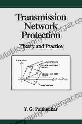 Transmission Network Protection: Theory And Practice (Power Engineering (Willis) 2)