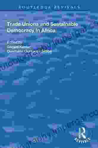 Trade Unions And Sustainable Democracy In Africa (Routledge Revivals)