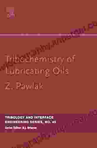 Tribochemistry of Lubricating Oils (ISSN 45)