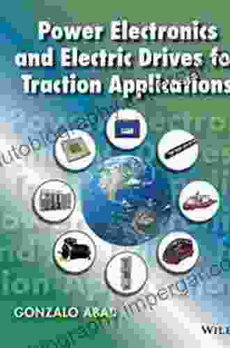 Power Electronics And Electric Drives For Traction Applications