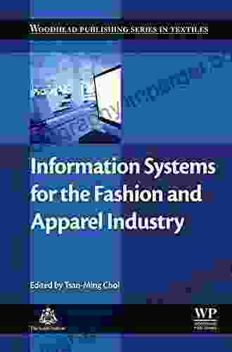 Information Systems for the Fashion and Apparel Industry (Woodhead Publishing in Textiles)