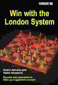 Win with the London System (Sverre s Chess Openings)