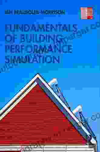 Fundamentals Of Building Performance Simulation