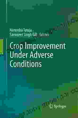 Crop Improvement Under Adverse Conditions