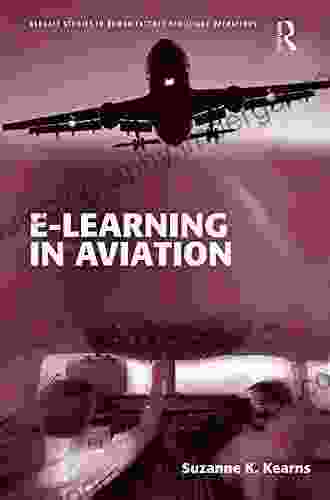 E Learning In Aviation (Ashgate Studies In Human Factors For Flight Operations)