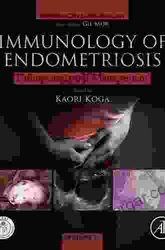 Immunology Of Endometriosis: Pathogenesis And Management (Reproductive Immunology)