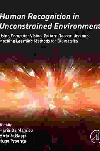 Human Recognition In Unconstrained Environments: Using Computer Vision Pattern Recognition And Machine Learning Methods For Biometrics