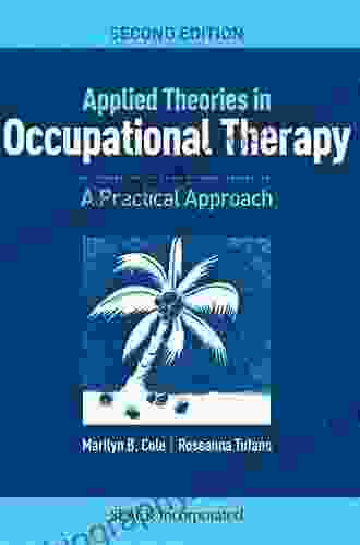 Applied Theories In Occupational Therapy: A Practical Approach